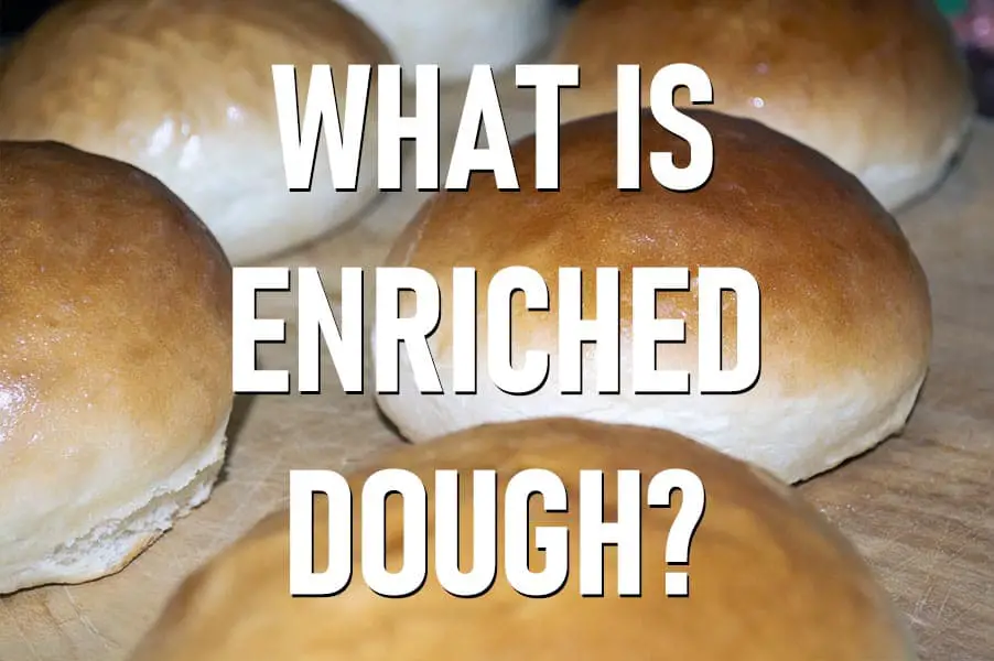 What Is Enriched Dough Knead Rise Bake