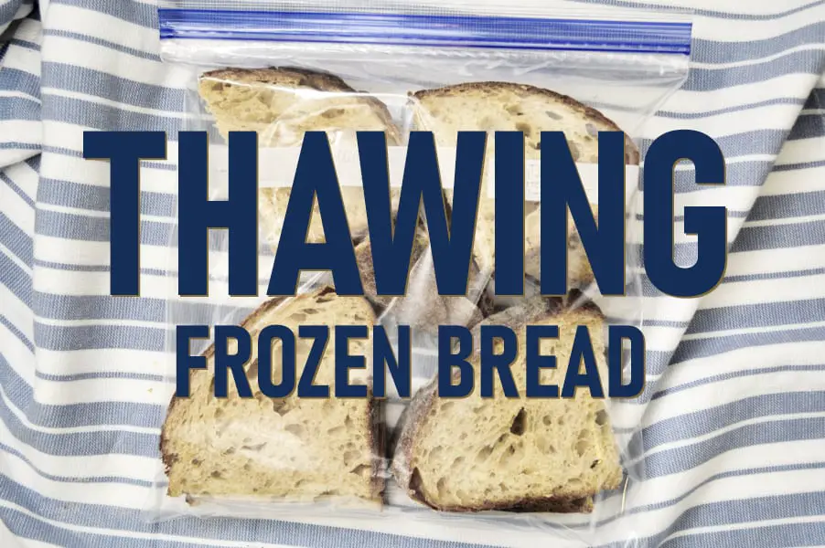How to Defrost Bread so That it Tastes Fresh Baked